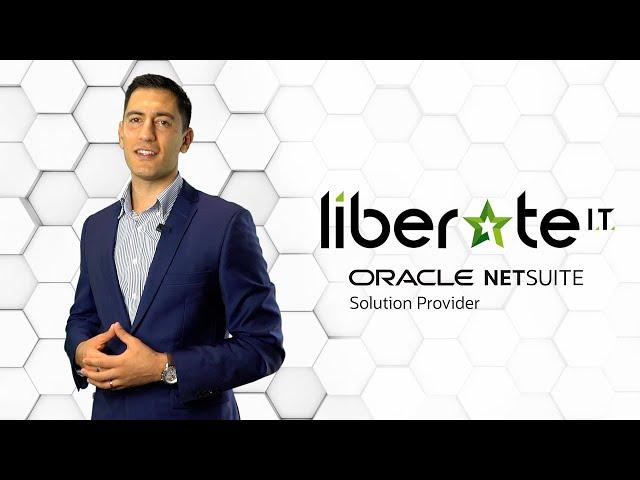 Why NetSuite? Why Liberate I.T.?