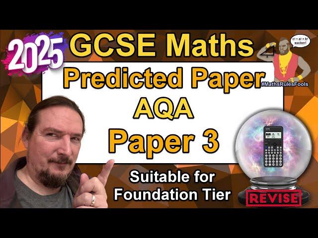 AQA GCSE Maths - Predicted Paper 3 - June 2025 -  Foundation Tier