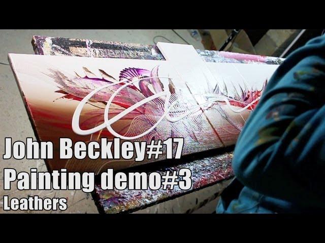 ► Abstract Painting Demonstration HD Video - Leathers by John Beckley