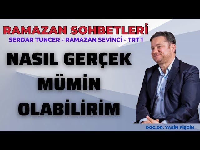 YASİN PİŞGİN - How Can I Become a Believer? - Ramadan Chats