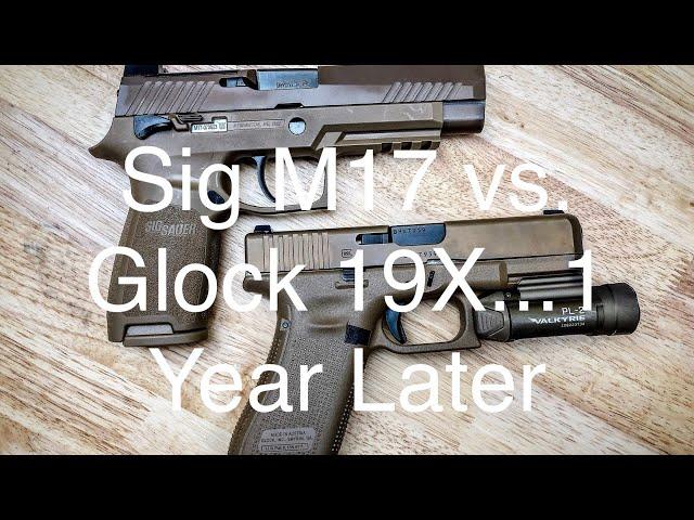 Sig P320 M17 vs  Glock 19X   1 Year Later #2AStrong #SigM17 #Glock19X