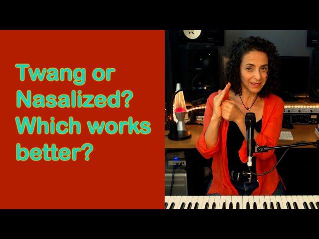 Vocal Technique: Twang Vs Nasalized Singing