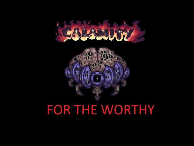 Calamity mod / for the worthy / разум улья