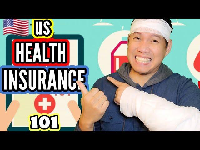 US Health Insurance Basics / Sample Health Insurance Plans in the US / Health Insurance 101