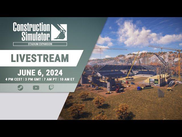 Construction Simulator – Stadium Expansion | Livestream