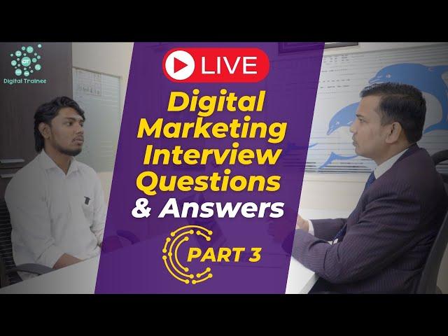 Top Digital Marketing Interview Questions & Answers for Experienced (Part - 3)