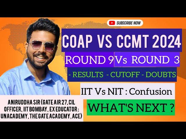 COAP Round 9 Result : CCMT Round 3 Results : IIT Vs NIT #coap #ccmt #iit #nit #aniruddhasir #gate