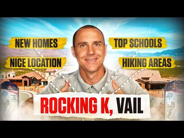 Explore Rocking K, Vail AZ | Stunning Homes for Resale!