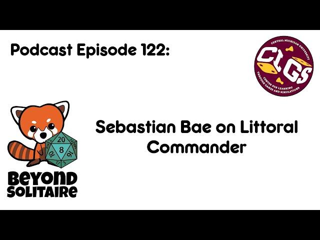 Beyond Solitaire Podcast 122: Sebastian Bae on Littoral Commander