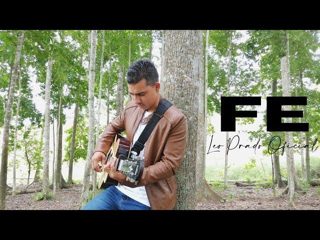 FE - Leo Prado (Video Oficial) | 2021