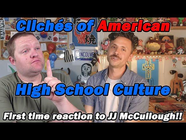 The Clichés of American High School Culture | J.J. McCullough | A History Teacher Reacts