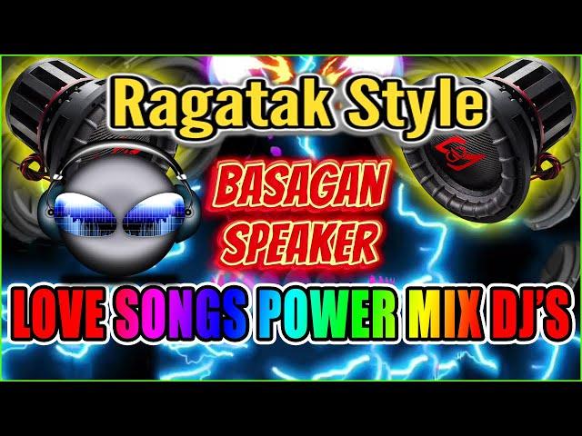 RAGATAK POWER LOVE SONGS REMIX 2023 || BATTLE OF THE SOUND SYSTEM . T - RAGATAK MIX 