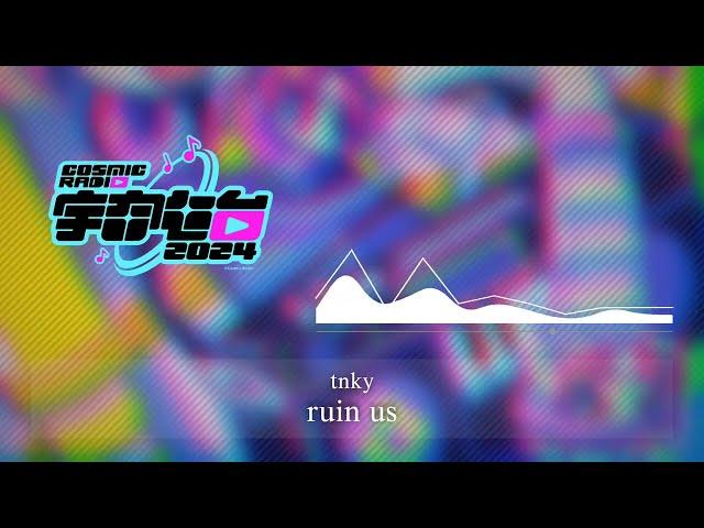 tnky - ruin us (future + city pop) #CosmicRadio2024