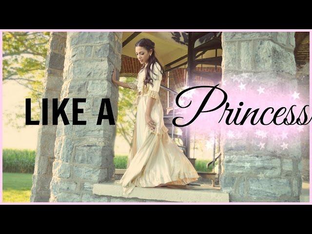 Today I Feel Like a Princess!