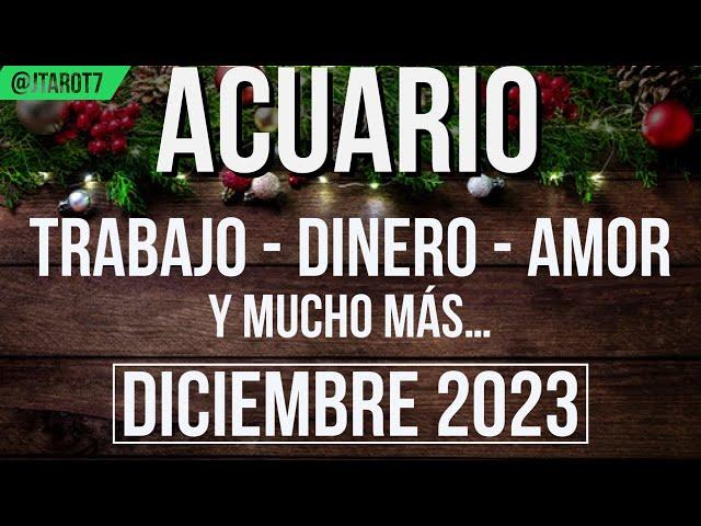 ACUARIO HORÓSCOPO 12 CASAS RUEDA ASTROLÓGICA DICIEMBRE 2023 TAROT PREDICCIONES