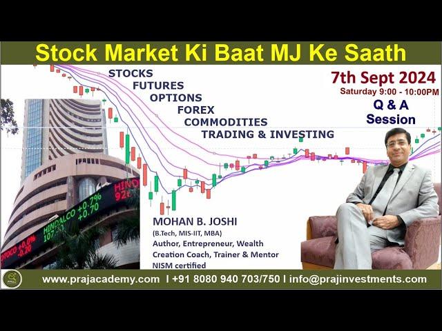 Stock Market Ki Baat MJ Ke Saath 7.09.2024