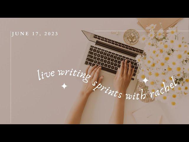 Live Writing Sprints with Rachel | June 17, 2023 @ 8PM CST