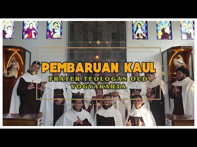 Panggilan Menuju Karmel - Pembaruan Kaul Frater Teologan OCD | KarmeliTUBE [LIPUTAN KHUSUS]