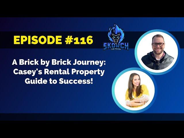 A Brick by Brick Journey: Casey's Rental Property Guide to Success! Part 1