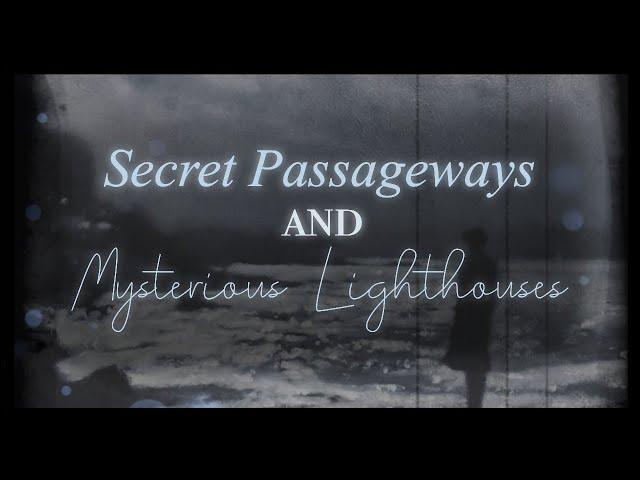 【secret passageways and mysterious lighthouses (ocean academia)】