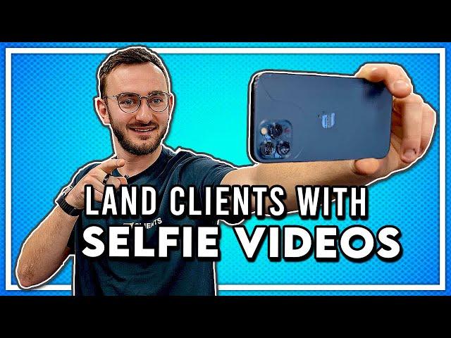 How To Land HIGH TICKET Clients With Selfie Videos