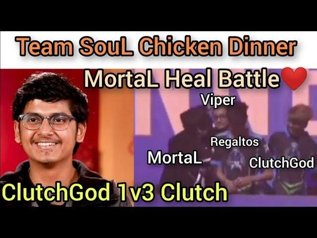 SouL Chicken Dinner PMCO Global Finals️ | MortaL Heal Battle | ClutchGod 1v3 Clutch