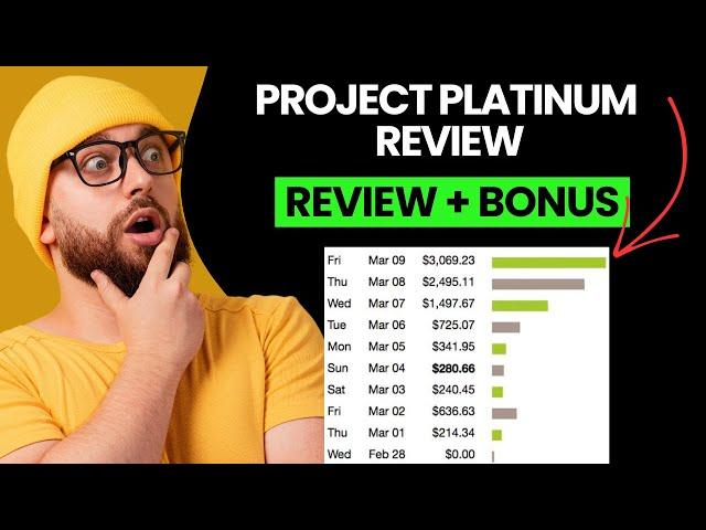 Project Platinum Review - Honest Review + Bonuses