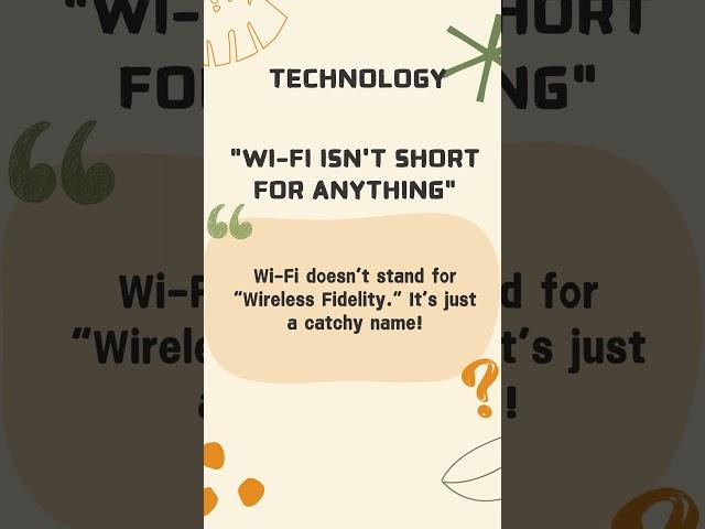 Wi-Fi Isn't Short for Anything