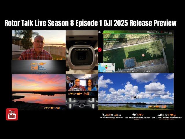 Rotor Talk Live Season 8 Episode 1 DJI 2025 Release Preview