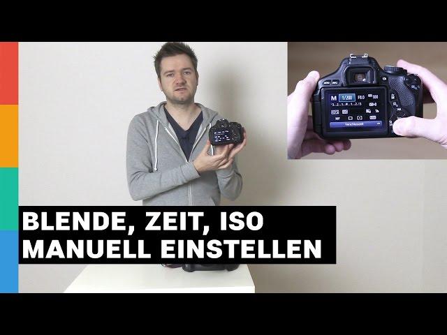 Blende, Verschlusszeit und ISO manuell einstellen - Fotografie Einsteiger - Kameraeinstellungen