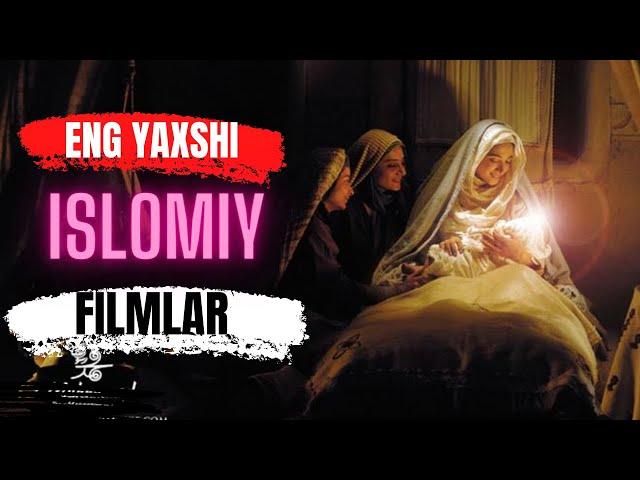 ENG YAXSHI ISLOMIY FILMLAR RO'YXATI | ИСЛОМИЙ ФИЛЬМЛАР