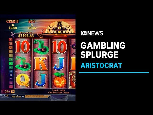 Why poker machine maker Aristocrat Leisure is splurging $5b | ABC News