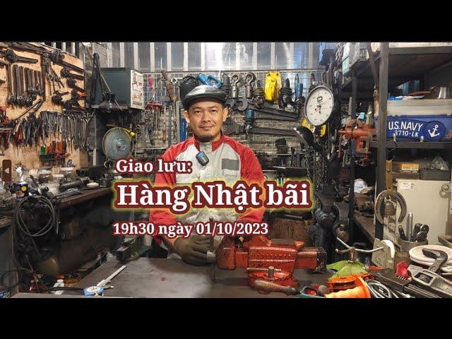 Giao lưu hàng Nhật bãi 19h30 ngày 01/10/2023 #minhtq #0909095698 #hangnhatbai