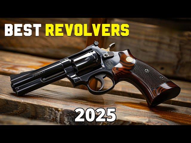 The Top 15 Best Revolvers for 2025!