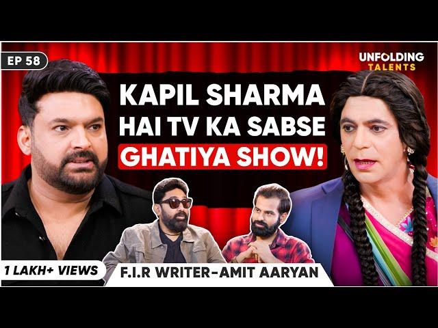 F.I.R. Writer EXPOSES Kapil Sharma Show, Ekta Kapoor, Writing Housefull 5, TMKOC & FIR 2 | UT EP58