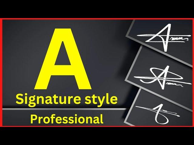 A signature style professional | A letter signature style | A signature ideas