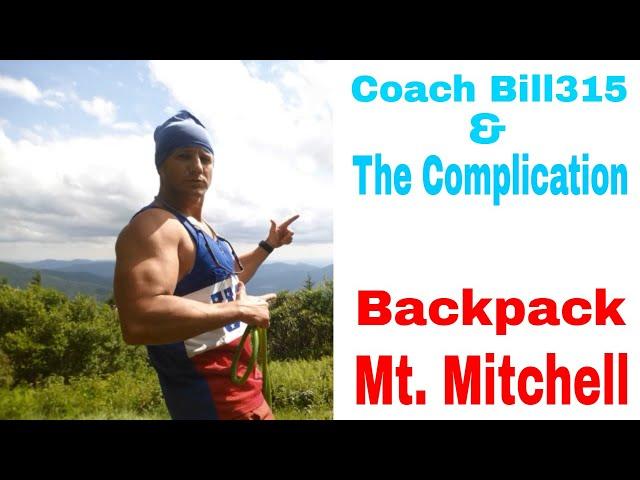 ***HARDEST HIKE*** Backpacking Trip (Mount. Mitchell) #coachbill315 #backpackingtrip