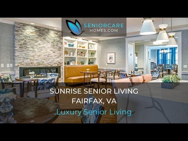 Modern Senior Living - Sunrise Senior Living, Fairfax, Virginia