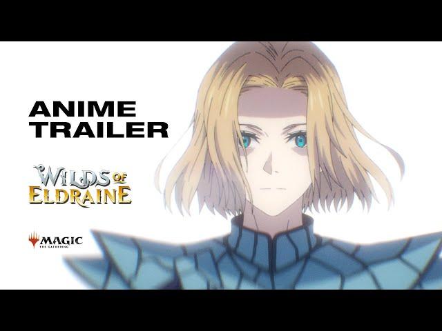 Wilds of Eldraine | Official Anime Trailer | Magic: The Gathering