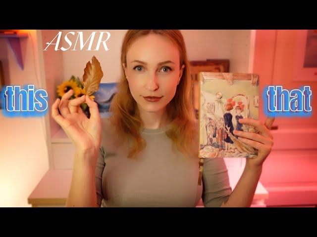 This or That? Decision Making! ^^) Over explaining, Gentle triggers (Soft spoken ASMR) ~