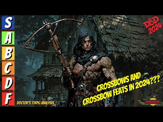 DnD 2024 Feat Review of The Crossbow Expert Feat and 2024 Crossbows