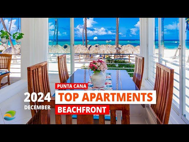 Top Punta Cana Beachfront Apartments 2024 - Best Airbnb's Ever