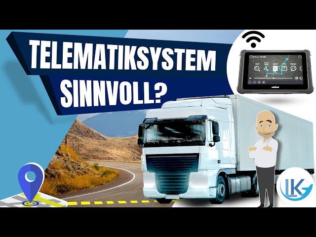 Telematiksysteme! Ist die Anschaffung sinnvoll?