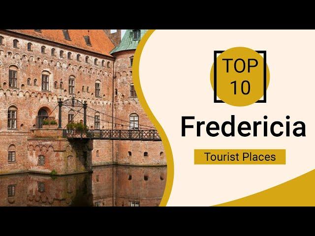 Top 10 Best Tourist Places to Visit in Fredericia | Denmark - English