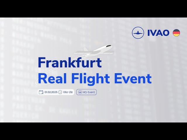 Frankfurt RFE 2025 Livestream - LIVE aus Frankfurt - IVAO Germany