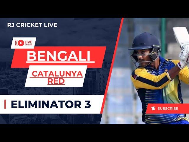 BEN vs CRD new cricket match,Bengali vs Catalunya Red,Eliminator 3