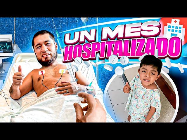 UN MES HOSPITALIZADO | ESTO LE PASÓ A MI HIJO 