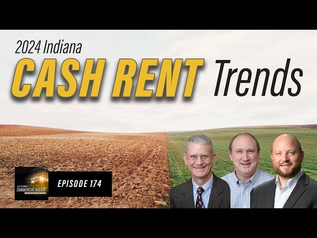 2024 Indiana Cash Rent Trends, AgCast episode 174