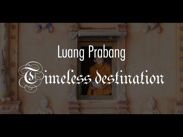 Luang Prabang Timeless Destination | BiiG Travel