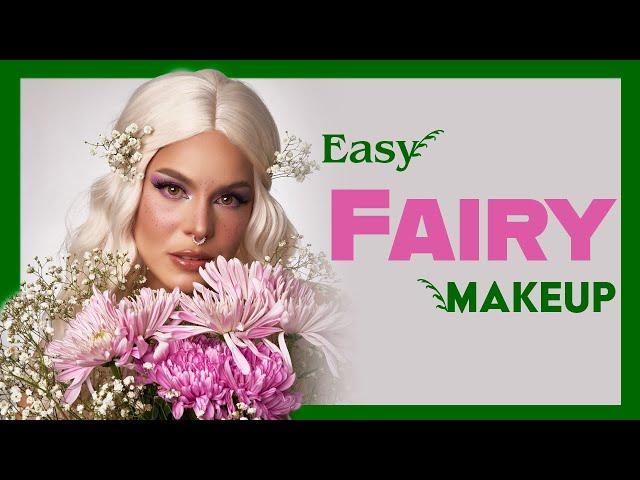 Easy FAIRY MAKEUP Looks 2022